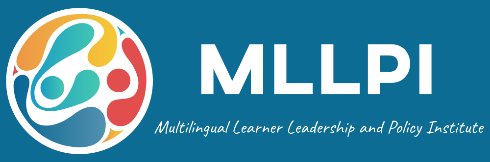 Multilingual Learner Leadership and Policy Institute (MLLPI)